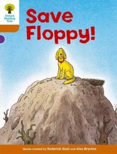Oxford Reading Tree: Level 8: More Stories: Save Floppy! - Hunt, Roderick