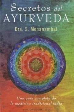 Secretos del Ayurveda - Mohanambal, S.