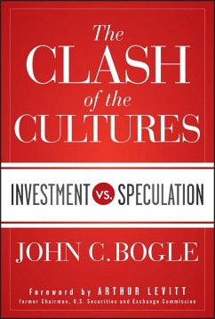 The Clash of the Cultures - Bogle, John C.