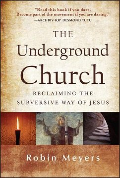 The Underground Church - Meyers, Robin
