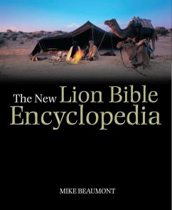 The New Lion Bible Encyclopedia - Beaumont, Mike