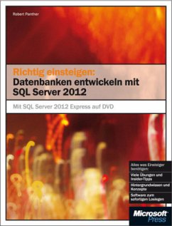 Richtig einsteigen: Datenbanken entwickeln mit SQL Server 2012 - Panther, Robert