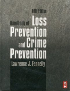 Handbook of Loss Prevention and Crime Prevention - Fennelly, Lawrence