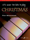 It's never too late to play Christmas It's never too late to play Christmas