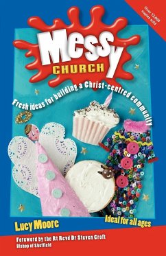 Messy Church, Second Edition - Moore, Lucy