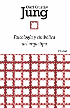 Psicología y simbólica del arquetipo