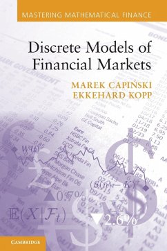 Discrete Models of Financial Markets - Capinski, Marek; Kopp, Ekkehard