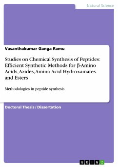Studies on Chemical Synthesis of Peptides: Efficient Synthetic Methods for ¿-Amino Acids, Azides, Amino Acid Hydroxamates and Esters