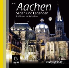 Aachen Sagen und Legenden - Boos, Nadine