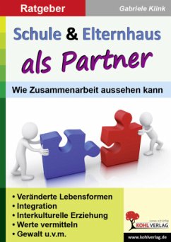 Schule & Elternhaus als Partner - Klink, Gabriele