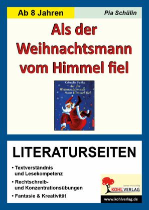 Cornelia Funke "Als der Weihnachtsmann vom Himmel fiel" - Literaturseiten  von Pia Schülin - Schulbücher portofrei bei bücher.de
