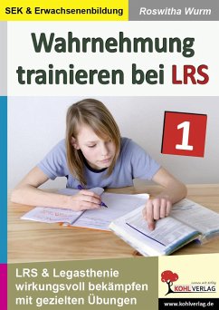 Wahrnehmung trainieren bei LRS - Wurm, Roswitha