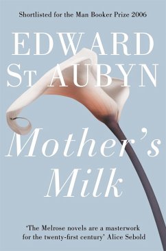 Mother's Milk - St. Aubyn, Edward