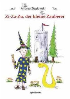 Zi-Za-Zu, der kleine Zauberer - Zieglowski, Andrea