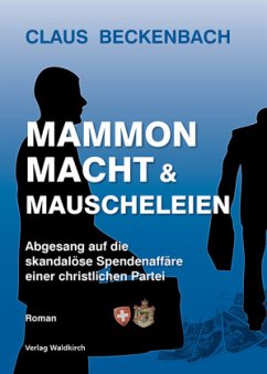 Mammon, Macht und Mauscheleien - Beckenbach, Claus