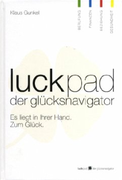 Luckpad Der Glücksnavigator - Gunkel, Klaus