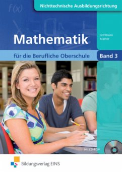 Mathematik für die Berufliche Oberschule - Nichttechnische Ausbildungsrichtungen, m. CD-ROM - Hoffmann, Manfred;Krämer, Norbert