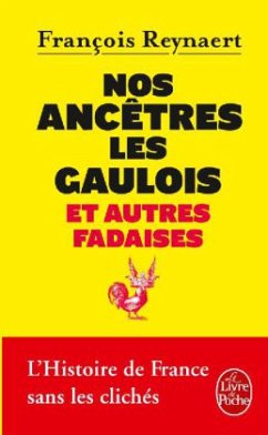 Nos Ancètres Les Gaulois - Reynaert, François