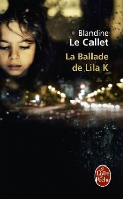 La ballade de Lila K - Le Callet, Blandine