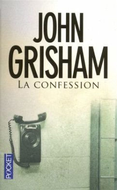 La confession - Grisham, John