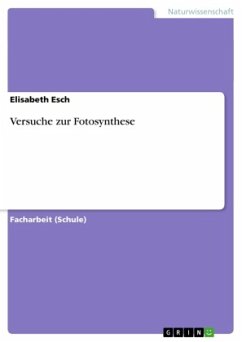 Versuche zur Fotosynthese - Esch, Elisabeth