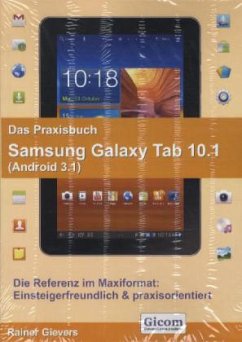 Das Praxisbuch Samsung Galaxy Tab 10.1 (Android 3.1) - Gievers, Rainer
