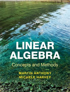 Linear Algebra - Anthony, Martin (London School of Economics and Political Science); Harvey, Michele (London School of Economics and Political Science)
