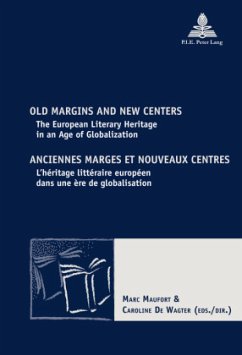Old Margins and New Centers. Anciennes marges et nouveaux centres