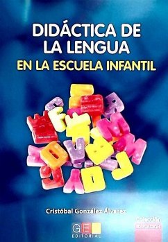 Didáctica de la lengua en la escuela infantil - González Álvarez, Cristóbal