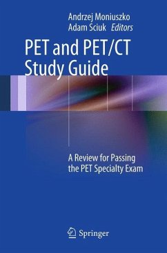PET and PET/CT Study Guide - Moniuszko, Andrzej;Sciuk, Adam