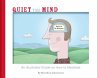 Quiet the Mind - Bild 1