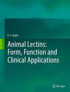 Animal Lectins: Form, Function and Clinical Applications - Gupta, G. S.