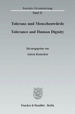 Toleranz und Menschenwürde / Tolerance and Human Dignity