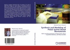 Synthesis and Modeling of Poly(L-lysine) Based Biomaterials - Farag A. Eldessouki, Mohamed