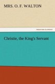 Christie, the King's Servant