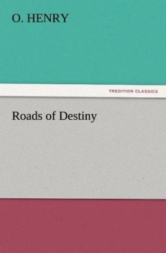 Roads of Destiny - Henry, O.