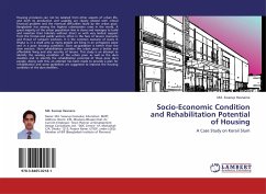 Socio-Economic Condition and Rehabilitation Potential of Housing