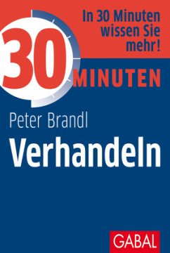 30 Minuten Verhandeln - Brandl, Peter
