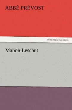 Manon Lescaut - Prévost, Abbé