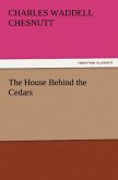 The House Behind the Cedars