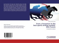 From a horseman to the best sports writing novelist: Dick Francis