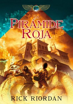 La Pirámide Roja / The Red Pyramid - Riordan, Rick