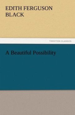 A Beautiful Possibility - Black, Edith Ferguson