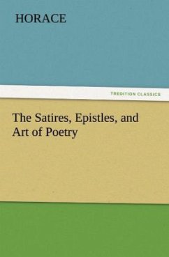 Cover The Satires, Epistles, and Art of Poetry