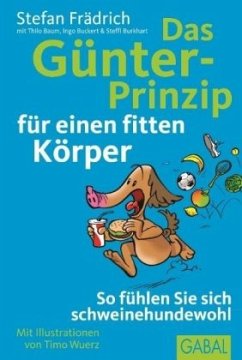 Das Günter-Prinzip für einen fitten Körper - Frädrich, Stefan