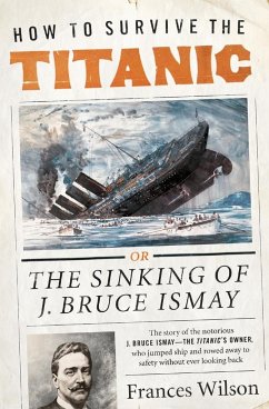 How to Survive the Titanic
