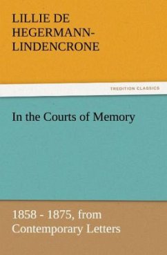 In the Courts of Memory - Hegermann-Lindencrone, Lillie de