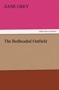 The Redheaded Outfield - Grey, Zane