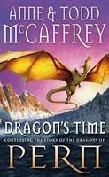 Dragon's Time - McCaffrey, Anne; McCaffrey, Todd