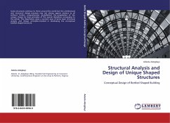 Structural Analysis and Design of Unique Shaped Structures